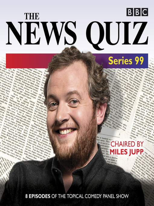 Title details for The News Quiz, Series 99 by BBC Radio Comedy - Available